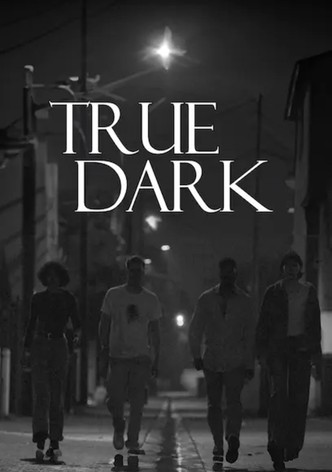True Dark