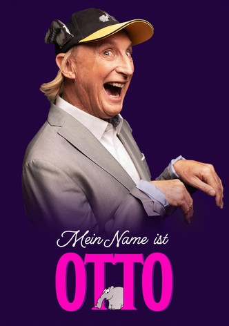 Mein Name ist Otto