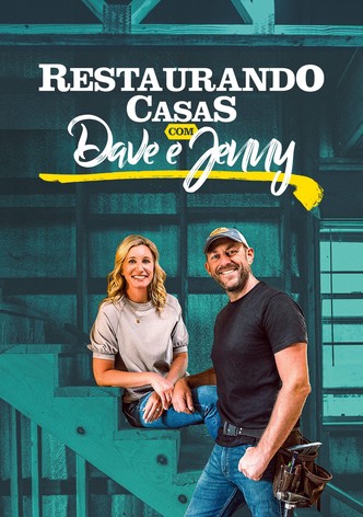 Restaurando Casas com Dave e Jenny