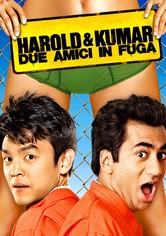 Harold & Kumar - Due amici in fuga
