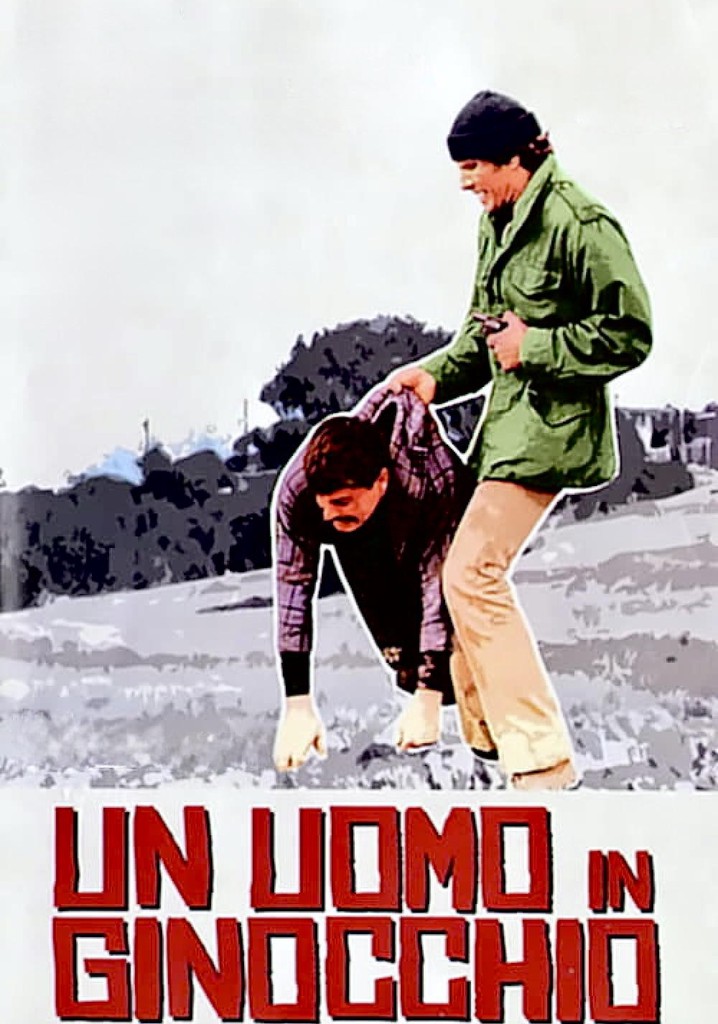 Un uomo in ginocchio - film: guarda streaming online