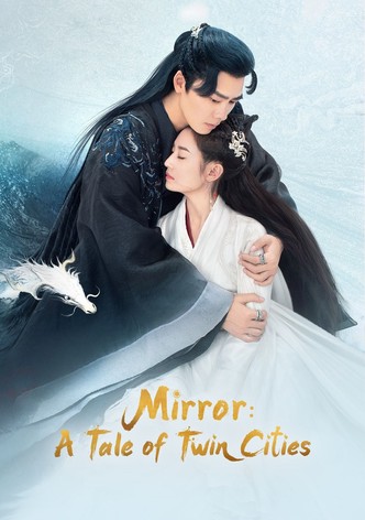 Mirror: A Tale of Twin Cities