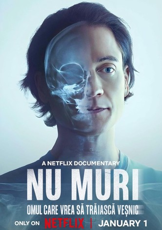 Nu muri: Omul care vrea să trăiască veșnic