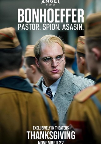 Bonhoeffer: Pastor. Spion. Asasin.