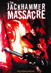 The Jackhammer Massacre