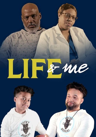 Life & Me