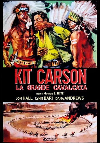 Kit carson la grande cavalcata