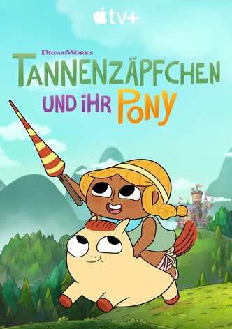 Tannenzäpfchen und ihr Pony