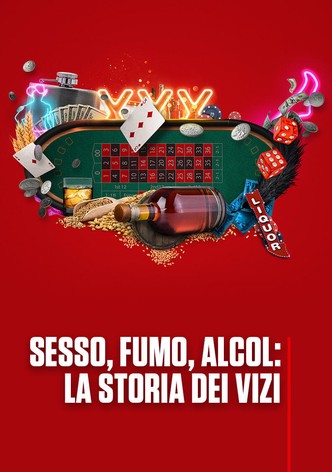 Sesso, fumo, alcol: la storia dei vizi