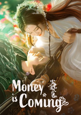 Money is Coming