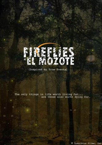 Fireflies at El Mozote