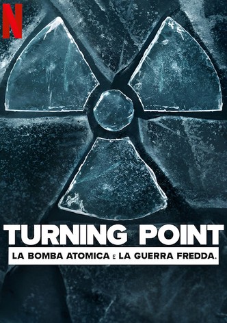 Turning Point: la bomba atomica e la guerra fredda.