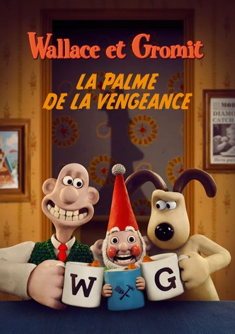 Wallace et Gromit : La palme de la vengeance