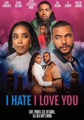 I Hate I Love You