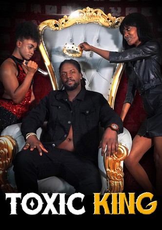 Toxic King