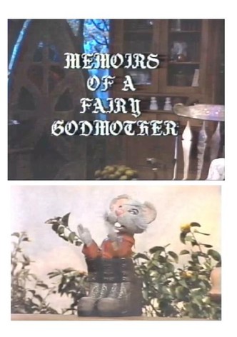 The Memoirs of a Fairy Godmother