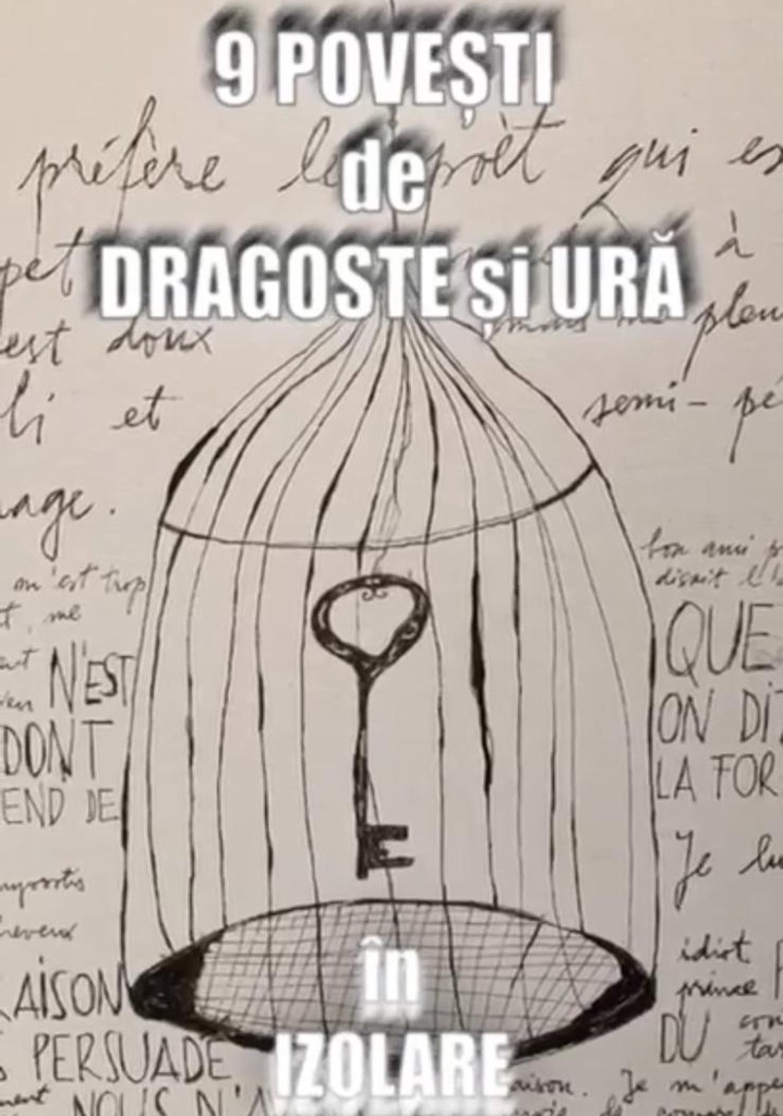 Nine Stories of Love and Hate in Isolation