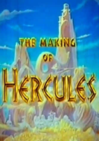 The Making of Hercules