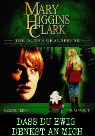 Dass du ewig denkst an mich