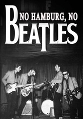 No Hamburg No Beatles