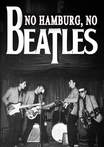 No Hamburg No Beatles