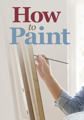 How to Paint