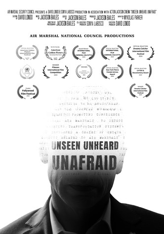 Unseen, Unheard, Unafraid