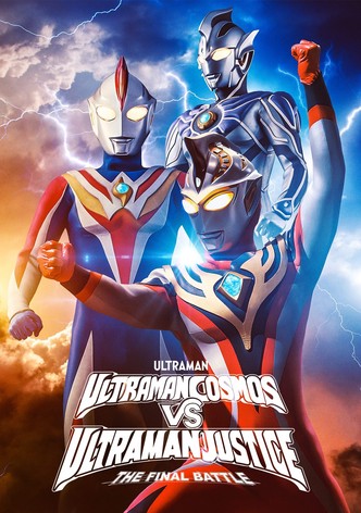 Ultraman Cosmos vs. Ultraman Justice: The Final Battle