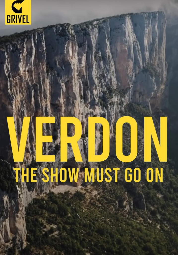 Verdon - The Show Must Go On