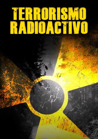 Terrorismo radioactivo