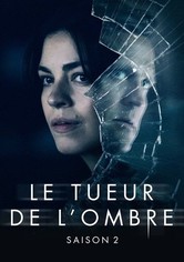 Le Tueur de l'ombre - Saison 2