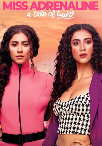 Miss Adrenaline: A Tale of Twins - Stagione 1
