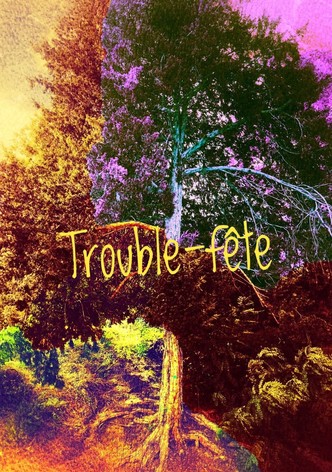 Trouble-Fête
