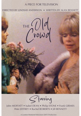 The Old Crowd