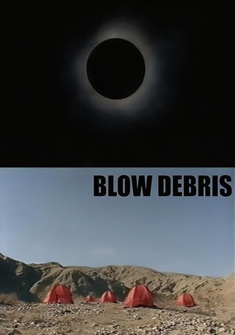 Blow Debris