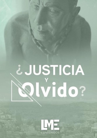 ¿Justicia y Olvido?