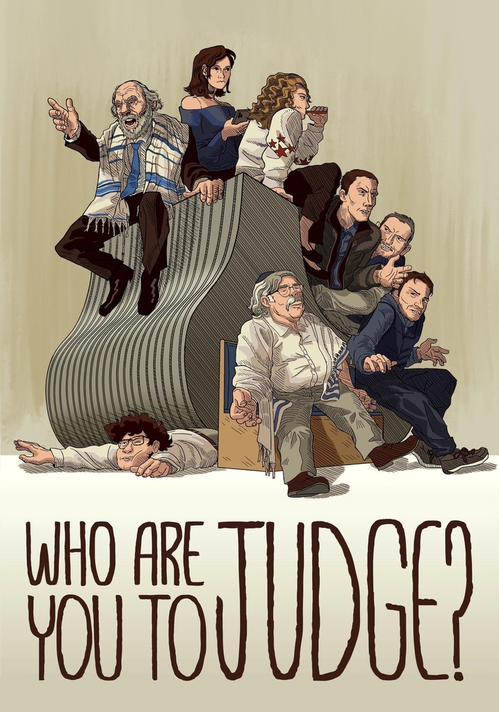 Who Are You to Judge?