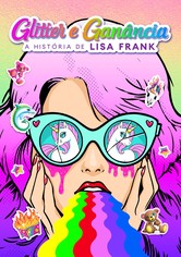 Glitter and Greed: The Lisa Frank Story