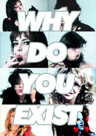 Why Do You Exist?