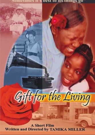 Gift for the Living