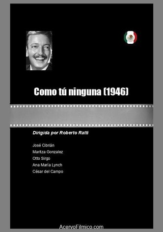 Como tú ninguna