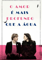O Amor é Mais Profundo Que a Água