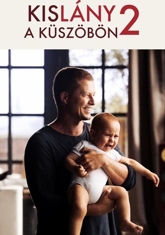 Kislány a küszöbön 2.