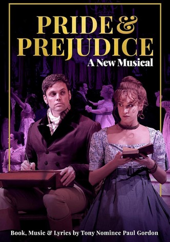 Pride and Prejudice: A New Musical