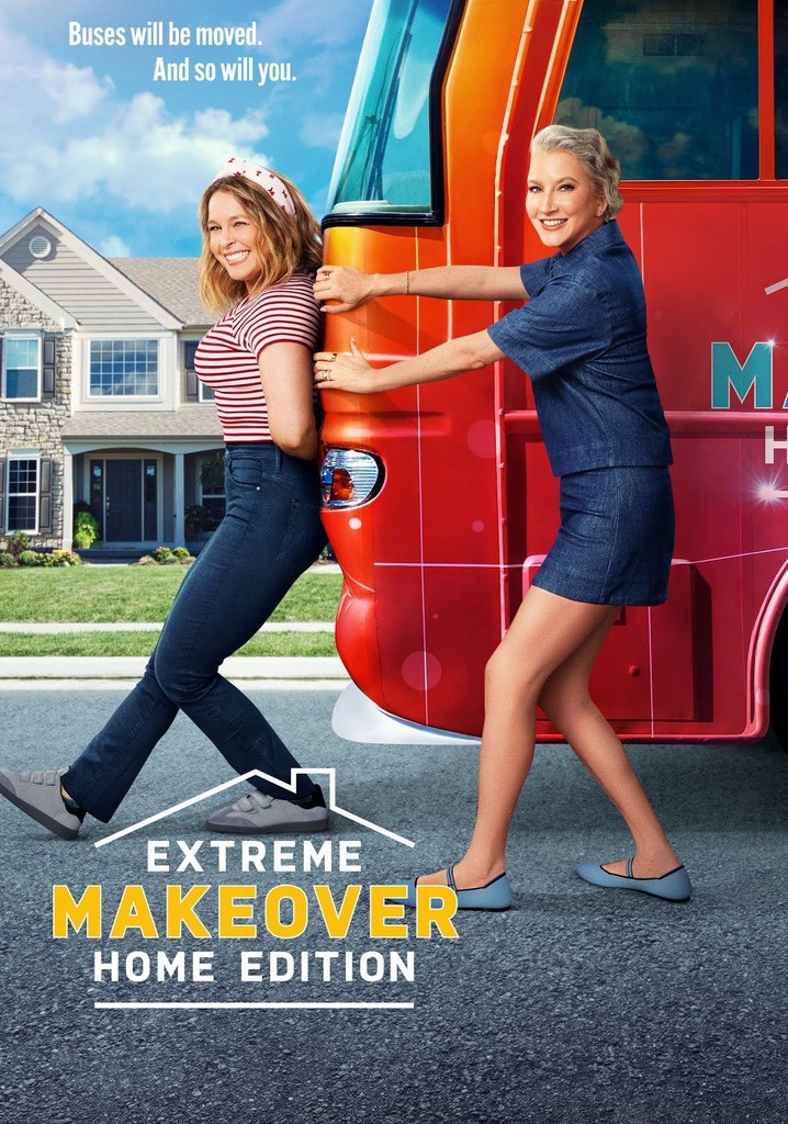 Extreme Makeover Home Edition Season 1 streaming online