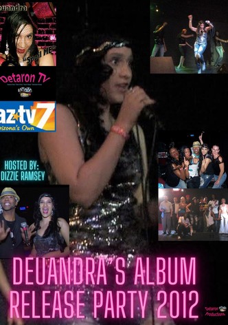 Deuandra's Album Release Party LIVE