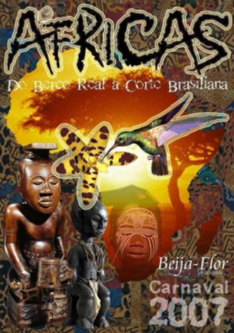 Beija-Flor De Nilópolis - Áfricas - Do Berço Real à Corte Brasiliana