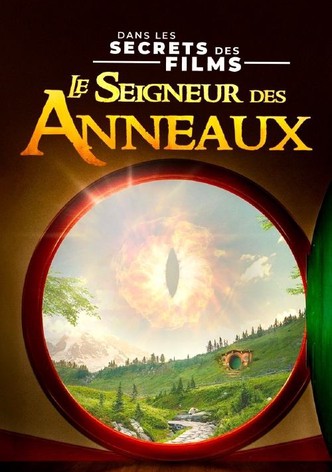 Dans les secrets des films : Le Seigneur des anneaux