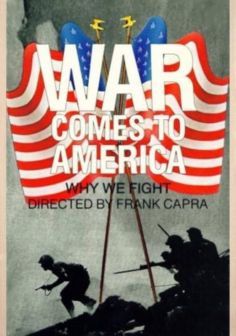 War Comes to America