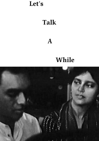 Let's Talk A While
